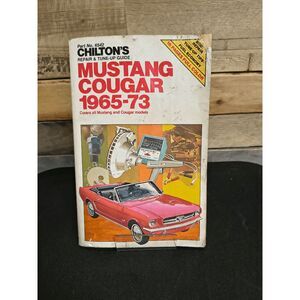 Chilton's Repair & Tune-up Guide #6542 Mustang 1965 to 1973 ISBN #035675065429